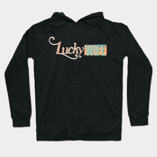 Lucky Wife Marriage Hoodie